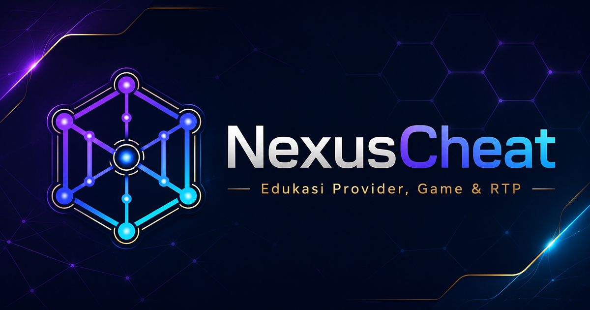 NexusCheat — situs edukasi provider, game, dan RTP